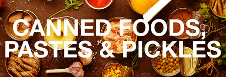 Canned Foods, Pastes & Pickles